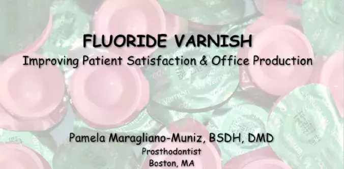 Fluoride Varnish