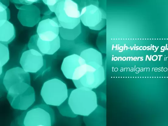 Glass-Ionomer Cement Technology Advances into 21st Century Dentistry